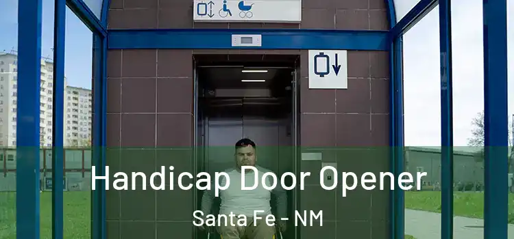 Handicap Door Opener Santa Fe - NM